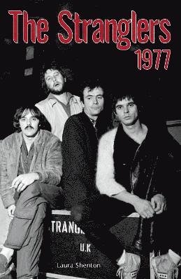 Cover for Laura Shenton · The Stranglers 1977 (Paperback Book) (2021)