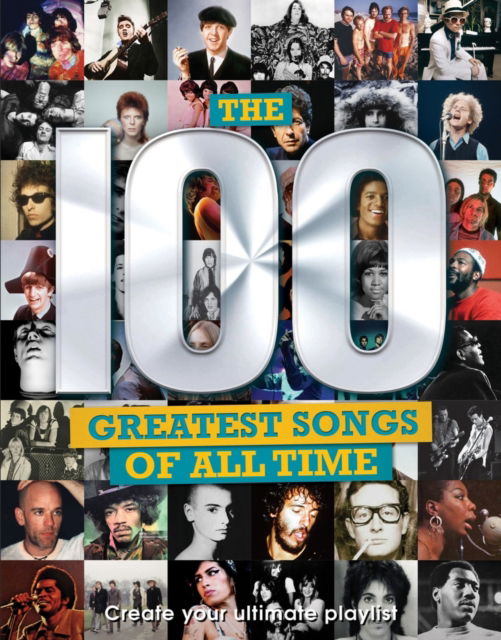 Cover for Carolyn McHugh · The 100 Greatest Songs of All Time: Create your ultimate playlist (Hardcover Book) (2025)