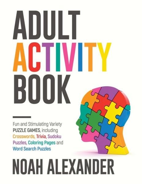 Cover for Noah Alexander · Adult Activity Book (Paperback Book) (2022)