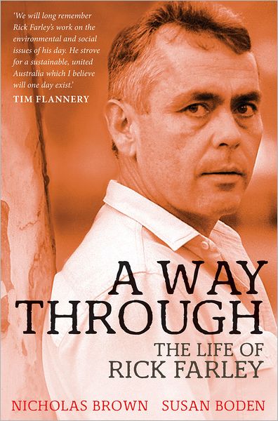 Cover for Nicholas Brown · A Way Through: the Life of Rick Farley (Paperback Book) (2012)