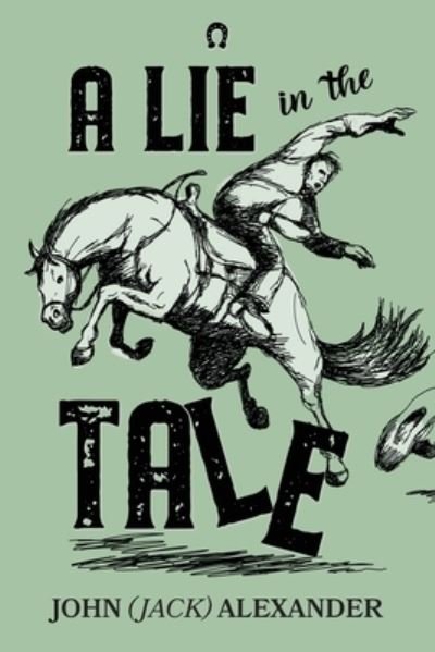 Cover for John Alexander · Lie in the Tale (Buch) (2023)