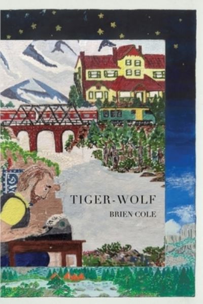 Cover for Brien Cole · Tiger Wolf (Paperback Book) (2019)