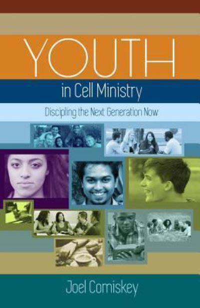 Youth in Cell Ministry - Joel Comiskey - Książki - CCS Publishing - 9781935789857 - 22 listopada 2016