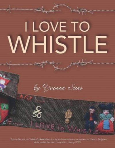 Cover for Yvonne Sims · I Love to Whistle (Book) (2022)