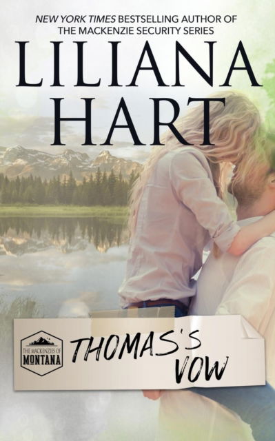 Cover for Liliana Hart · Thomas's Vow: MacKenzies of Montana - Mackenzies of Montana (Paperback Book) (2019)