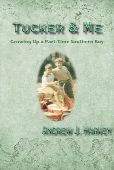 Cover for Andrew Harvey · Tucker &amp; Me (Pocketbok) (2017)