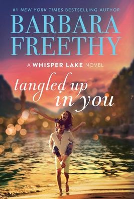 Cover for Barbara Freethy · Tangled Up In You (Gebundenes Buch) (2022)