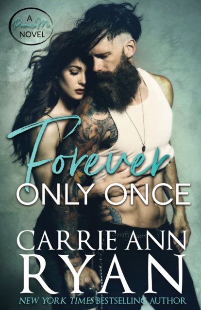 Cover for Carrie Ann Ryan · Forever Only Once (Paperback Bog) (2020)