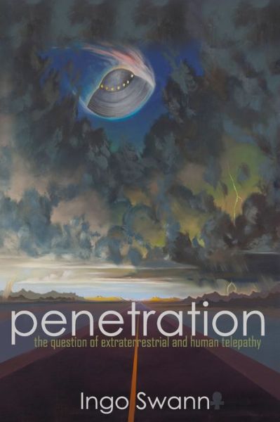 Cover for Ingo Swann · Penetration The Question of Extraterrestrial and Human Telepathy (Paperback Book) (2018)