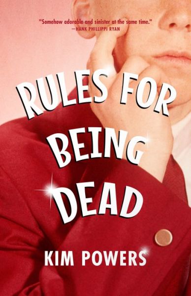 Cover for Kim Powers · Rules for Being Dead (Paperback Bog) (2022)