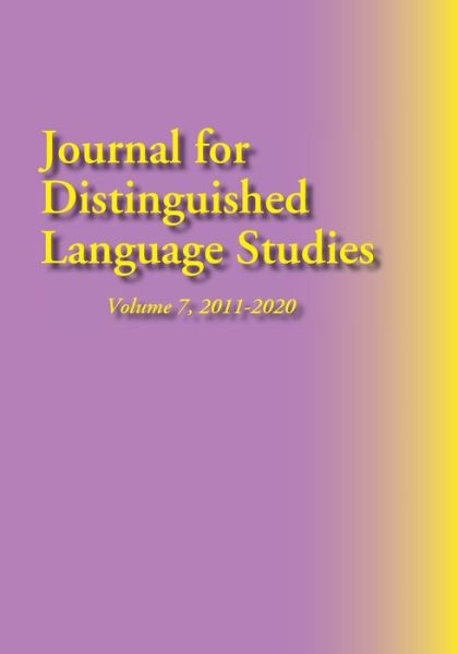 Journal for Distinguished Language Studies, Vol. 7, 2011-2020 - Zhou Yalun - Books - MSI Press - 9781950328857 - April 15, 2021