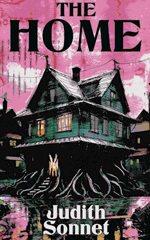 Cover for Judith Sonnet · The Home (Paperback Book) (2025)