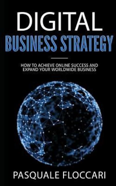 Cover for Pasquale Floccari · Digital Business Strategy (Paperback Book) (2018)