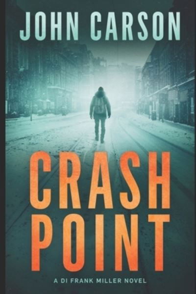 Cover for John Carson · Crash Point (Pocketbok) (2017)