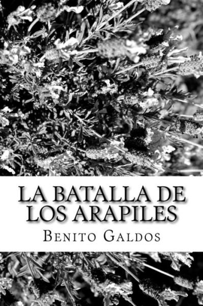Cover for Benito Perez Galdos · La batalla de los Arapiles (Paperback Book) (2018)