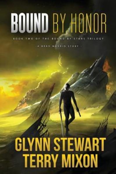 Cover for Glynn Stewart · Bound by Honor (Paperback Book) (2018)