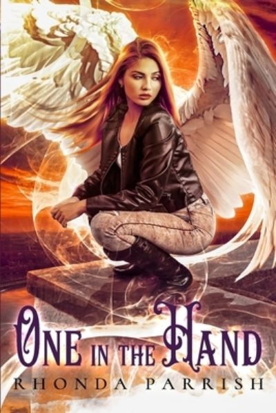 One in the Hand - Rhonda Parrish - Books - Poise and Pen Publishing - 9781988233857 - June 2, 2021