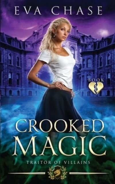 Cover for Eva Chase · Crooked Magic (Pocketbok) (2020)