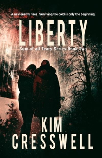 Cover for Kim Cresswell · Liberty - Sum of All Tears (Paperback Book) (2020)