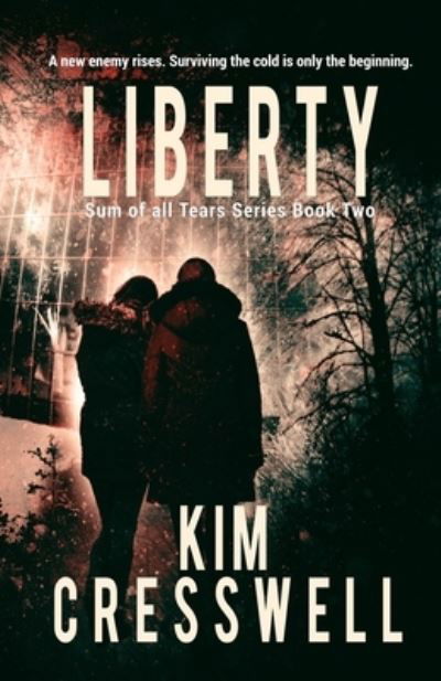 Cover for Kim Cresswell · Liberty - Sum of All Tears (Pocketbok) (2020)