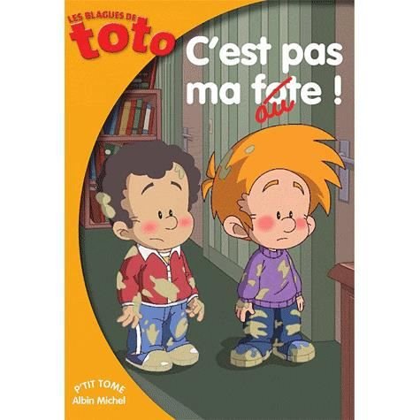 Cover for Collective · Toto Poche 2 - C'est Pas Ma Faute ! (Paperback Book) [French edition] (2010)