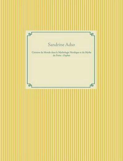 Création du Monde dans la Mytholog - Adso - Boeken -  - 9782322076857 - 29 april 2016