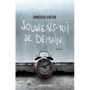 Souviens-toi de demain - Tatiana de Rosnay - Merchandise - Calmann-Levy Editions - 9782702153857 - March 26, 2014