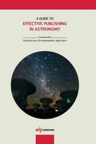 Cover for Claude Bertout · A Guide to Effective Publishing in Astronomy (Paperback Book) (2012)