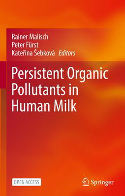 Persistent Organic Pollutants in Human Milk (Hardcover Book) [1st ed. 2023 edition] (2023)