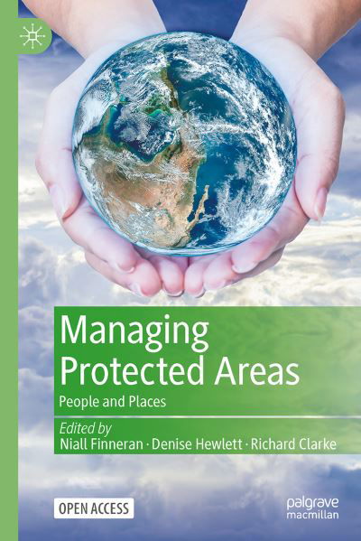 Managing Protected Areas: People and Places -  - Bücher - Springer International Publishing AG - 9783031407857 - 27. Dezember 2023