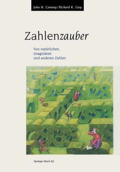 Cover for John Conway · Zahlenzauber: Von Naturlichen, Imaginaren Und Anderen Zahlen (Paperback Book) [1997 edition] (2014)