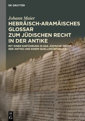 Hebräisch-aramäisches Glossar zum - Maier - Böcker -  - 9783110649857 - 21 oktober 2019