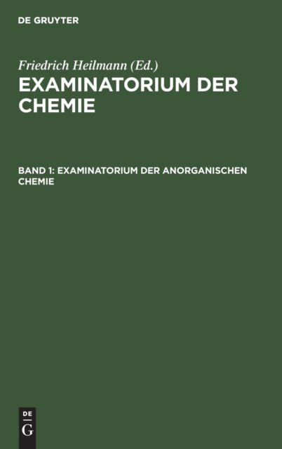 Cover for Friedrich Heilmann · Examinatorium der Anorganischen Chemie (Book) (1930)