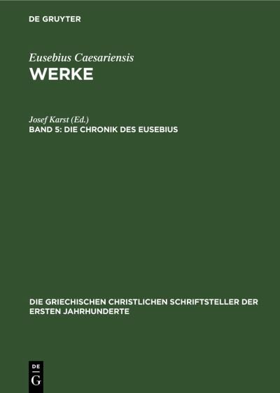 Cover for No Contributor · Die Chronik des Eusebius (Hardcover Book) (2012)