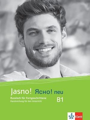 Cover for Klett Sprachen GmbH · Jasno! neu B1. Handreichung für den Unterricht (Pamphlet) (2022)