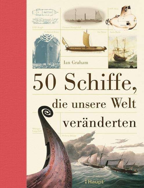 Cover for Graham · 50 Schiffe, die unsere Welt verä (Bog)