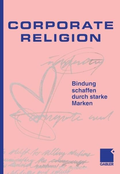 Cover for Jesper Kunde · Corporate Religion (Paperback Book) [Softcover reprint of the original 1st ed. 2000 edition] (2012)
