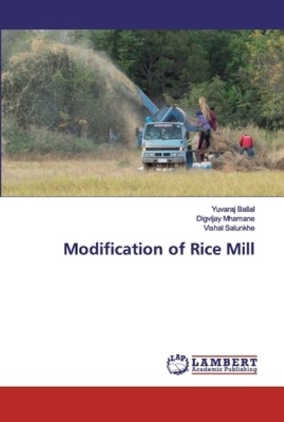 Cover for Ballal · Modification of Rice Mill (Book) (2020)