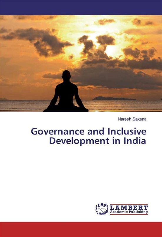 Cover for Saxena · Governance and Inclusive Develop (Book)