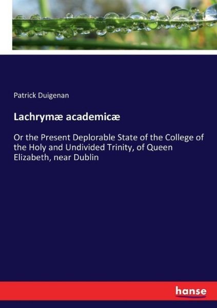 Cover for Duigenan · Lachrymæ academicæ (Bok) (2017)