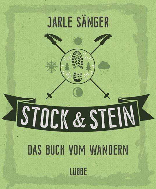 Cover for Sänger · Stock &amp; Stein. Das Buch vom Wand (Book)