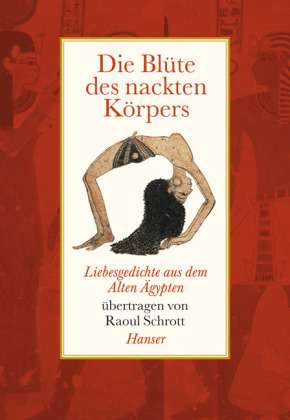 Cover for Raoul Schrott · Die BlÃ¼te Des Nackten KÃ¶rpers (Book)