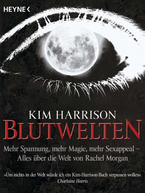 Cover for Kim Harrison · Heyne.52885 Harrison.Blutwelten (Buch)
