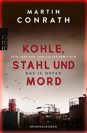 Cover for Martin Conrath · Kohle, Stahl und Mord: Das 13. Opfer (Book) (2024)