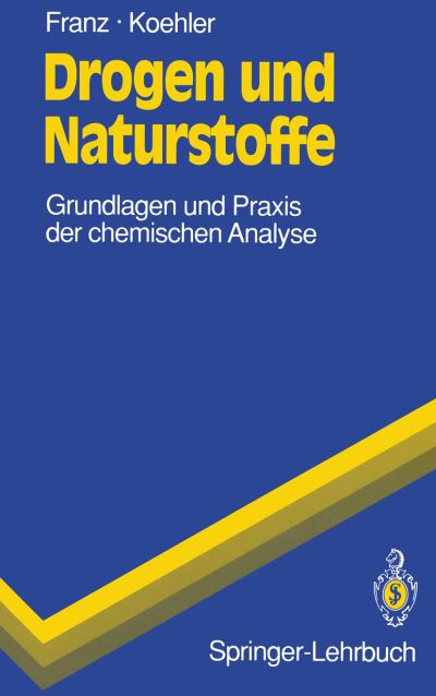 Cover for Gerhard Franz · Drogen und Naturstoffe - Springer-Lehrbuch (Paperback Book) [German edition] (1992)