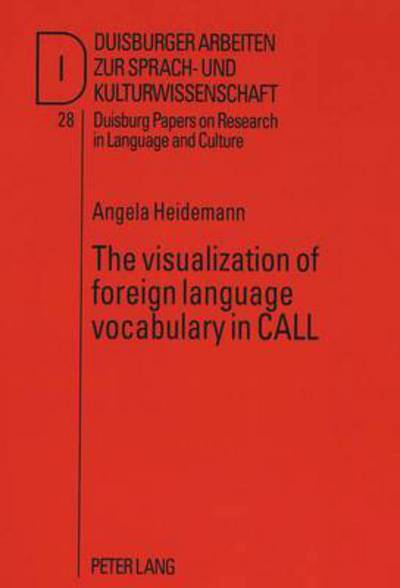 Cover for Angela Heidemann · Visualization of Foreign Language Vocabulary in CALL - Duisburg Papers on Research in Language and Culture (Paperback Book) (1996)