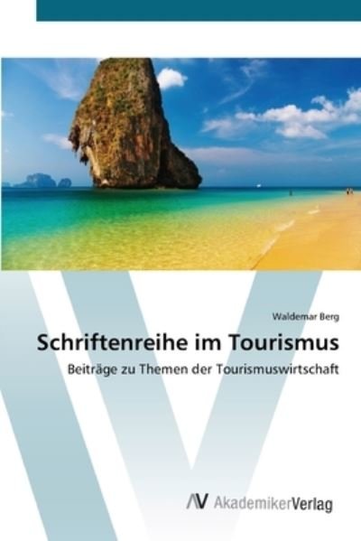 Cover for Berg · Schriftenreihe im Tourismus (Bok) (2012)
