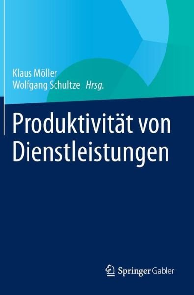 Cover for M  Ller  Klaus · Produktivitat Von Dienstleistungen (Hardcover Book) [2014 edition] (2014)