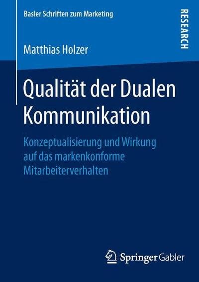 Cover for Holzer · Qualität der Dualen Kommunikatio (Book) (2016)
