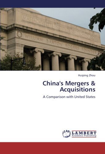 Cover for Huiping Zhou · China's Mergers &amp; Acquisitions: a Comparison with United States (Paperback Book) (2012)